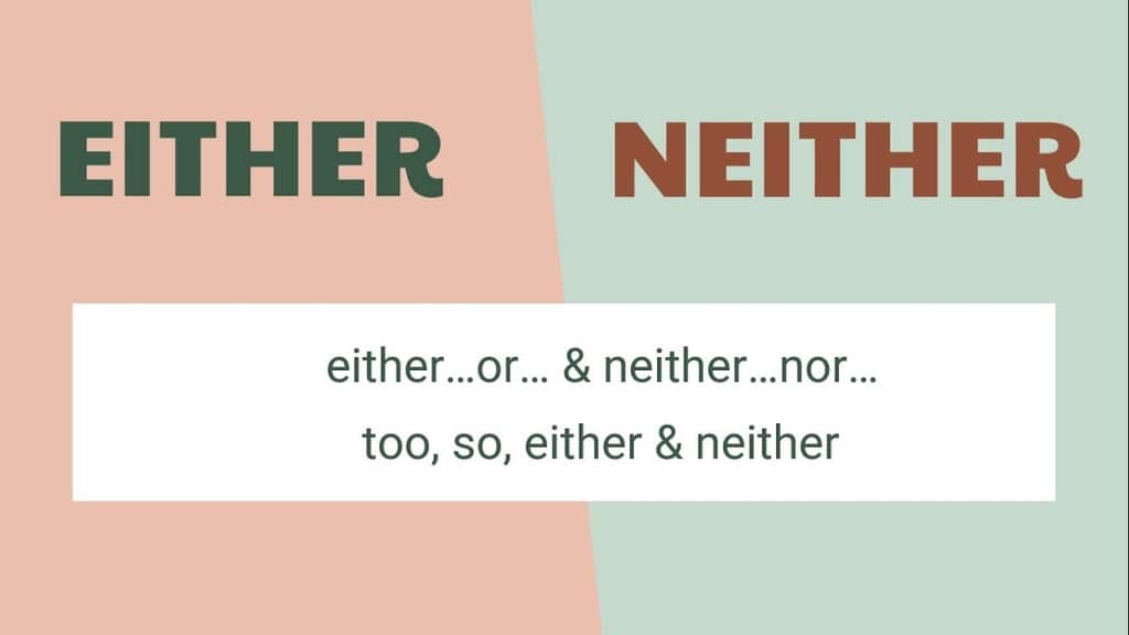 Cách phân biệt Neither và Either