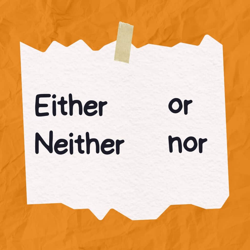 Sự khác nhau giữa Neither nor và Either or