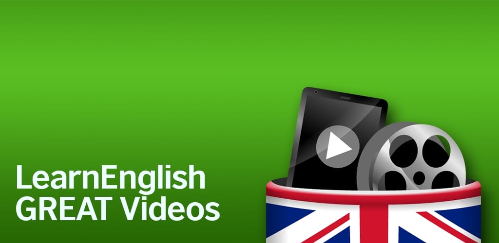 Phần mềm học tiếng anh LearnEnglish GREAT Videos