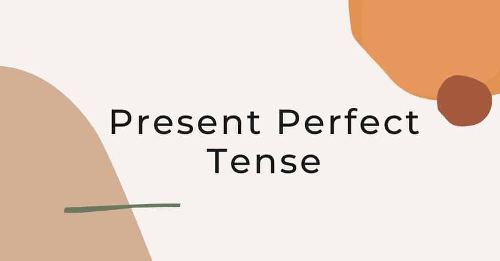 Vị trí trạng từ trong thì hiện tại hoàn thành