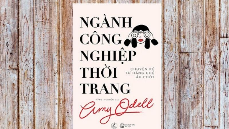 Ngành công nghiệp thời trang - Amy Odell