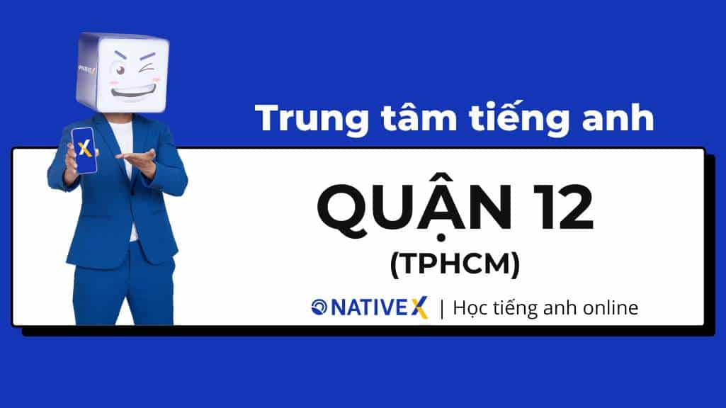 TOP 12 Trung Tâm Tiếng Anh Thủ Đức Uy Tín (TPHCM)