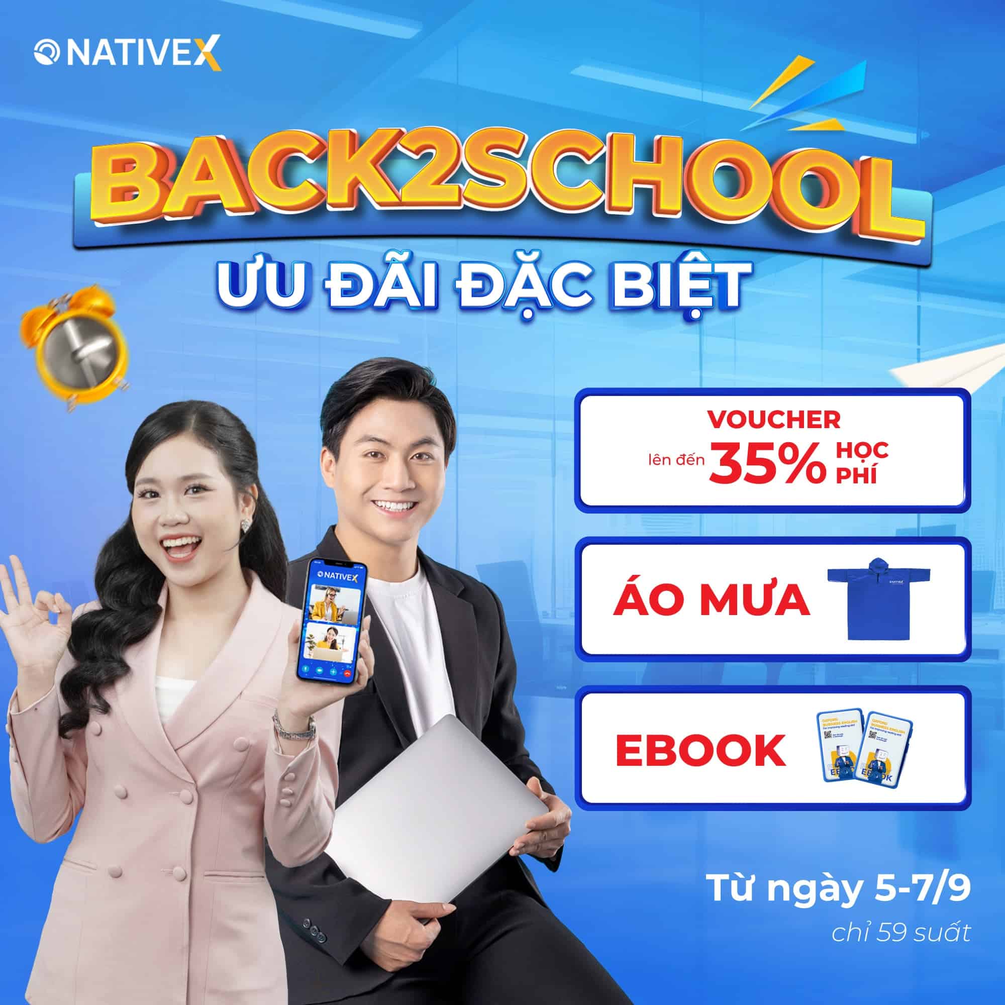 BACKTOSCHOOL, ƯU ĐÃI ĐẶC BIỆT – CHỈ 59 SUẤT